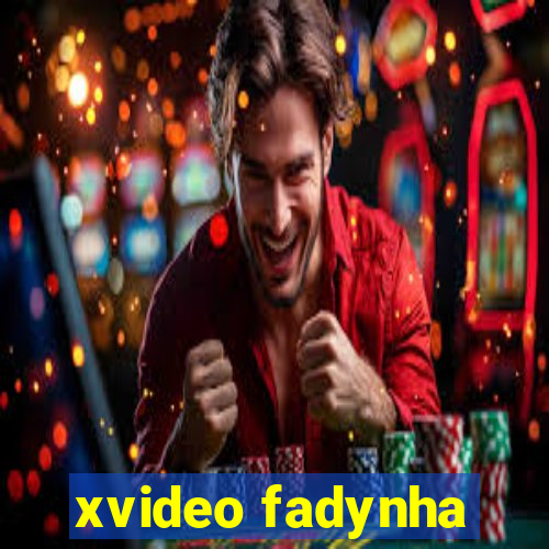 xvideo fadynha